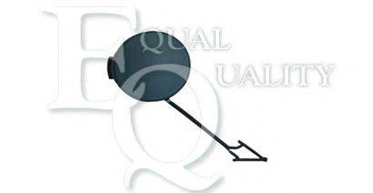 EQUAL QUALITY P4564 Заслінка, буксирний гак